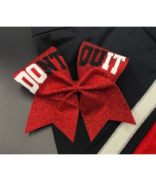 Cheer bow " Don't Quit"